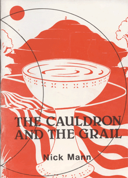 Image for THE CAULDRON AND THE GRAIL: An Exploration into Myth and Landscape