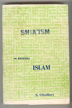Shia'ism: Or, Original Islam Image for Shia'ism: Or, Original Islam