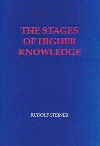Stages of Higher Knowledge: Imagination, Inspiration, Intuition Image for Stages of Higher Knowledge: Imagination, Inspiration, Intuition