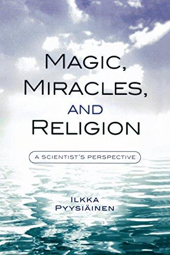 Image for Magic, Miracles, and Religion: A Scientist's Perspective (Cognitive Science of Religion)