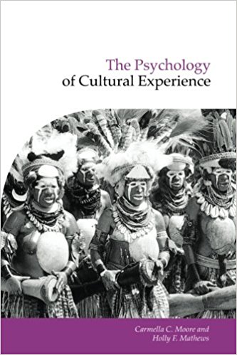 Image for The Psychology of Cultural Experience (Publications of the Society for Psychological Anthropology)