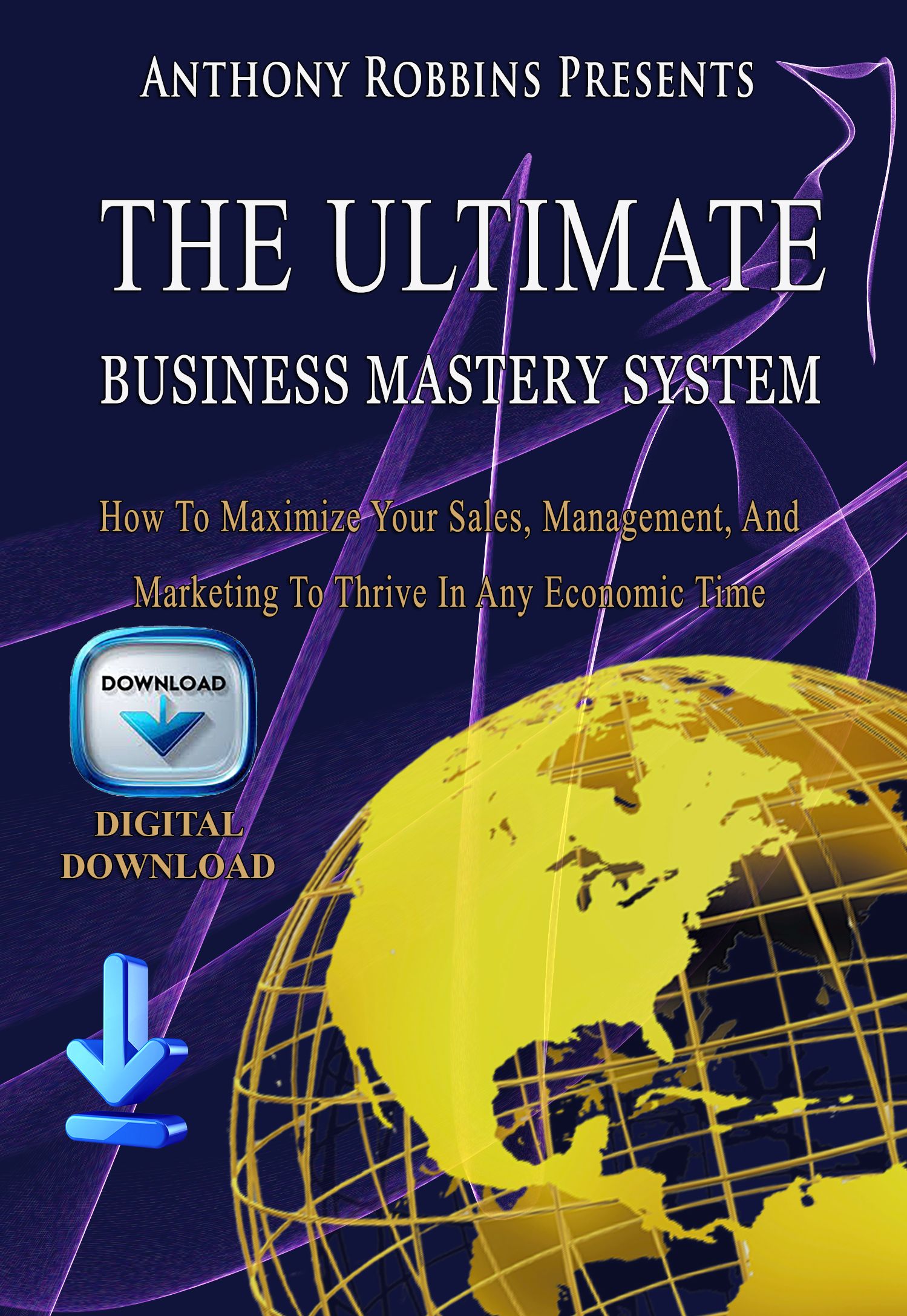 Ultimate Business Mastery System: Complete. DD