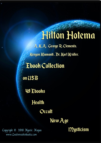 Image for Hilton Hotema Collection 49 EBooks On USB. Man's Higher Consciousness, Why Do We Age, Magic Wand: The Caduceus, Facts of Nutrition, Tetragrammaton, Golden Dawn, Awaken the World Within, and many more!